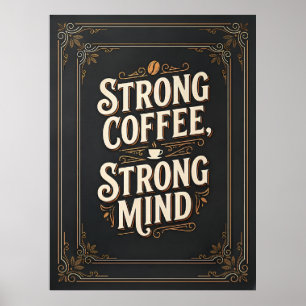 Affiche café fort esprit fort