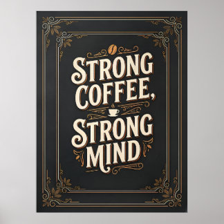 Affiche café fort esprit fort