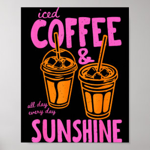 Affiche Café glacé et journée ensoleillée tous les jours d