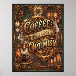 Affiche café ma dose quotidienne d'optimisme