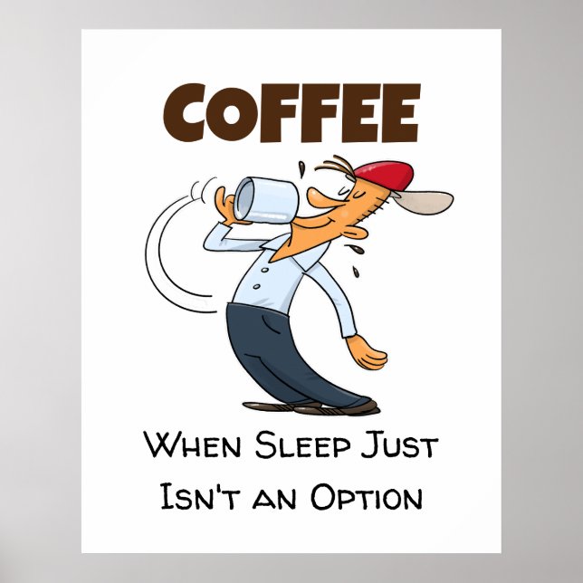Affiche Café - Quand le sommeil n'est pas une option dessi (Devant)