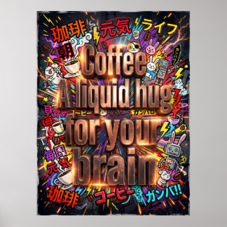 Affiche café un câlin liquide pour votre cerveau