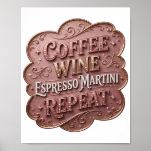 Affiche CAFÉ VIN ESPRESSO MARTINI RÉPÉTER Or vibrant