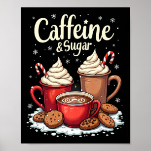 Affiche Caféine Et Sucre Xmas Femmes Café De Noël Hommes