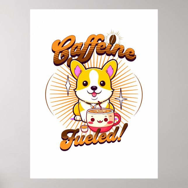 AFFICHE CAFFEINE DE CORGI FUELED! (Devant)