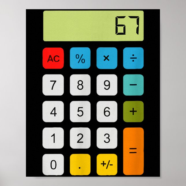 Affiche Calculator 67 Six Seven Funny Math Meme  (Devant)