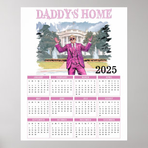 Affiche Calendrier de Donald Trump Daddy's Home 2025