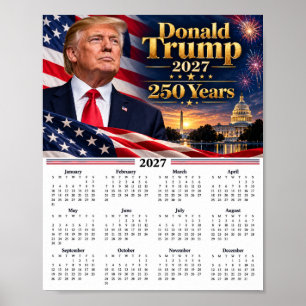 Affiche Calendrier Donald Trump 2027, 250e anniversaire de