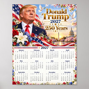 Affiche Calendrier Donald Trump 2027, États-Unis 250 Ans