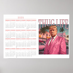 Affiche Calendrier Donald Trump Thug Life 2025