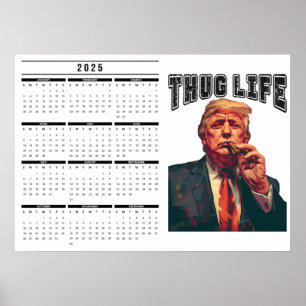 Affiche Calendrier Thug Life 2025