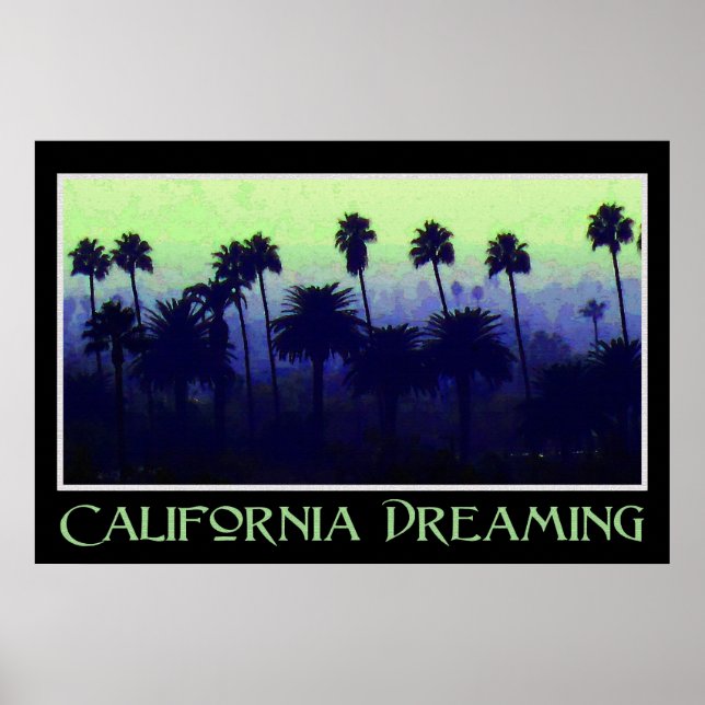 Affiche California Dreaming 36 x 24 (Devant)