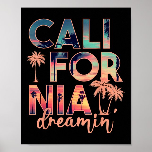 Affiche California Dreaming Beach Palm Tree Vacatio été (Devant)