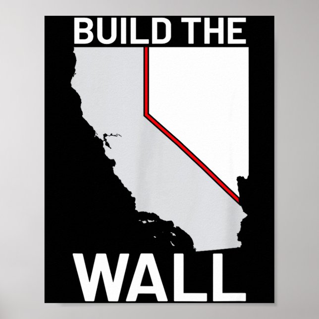 Affiche California Nevada Build The Wall Ca Nv  (Devant)