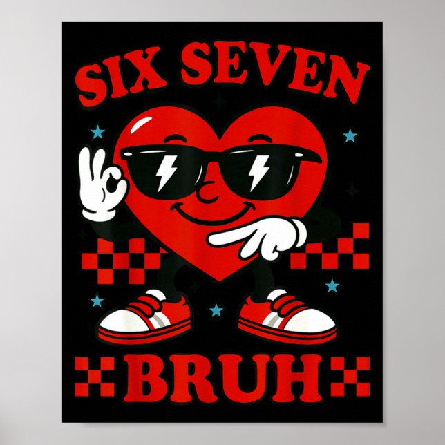 Affiche Câlins Six Sept Bruh Cœur 6 7 Mème Saint-Valentin  (Devant)