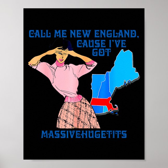 Affiche Call Me New England, Cause I Got Mivehuge Funny  (Devant)