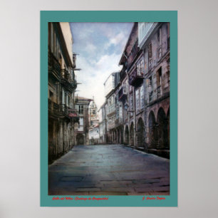 Affiche Calle del Villar (Saint Jacques de Compostelle)