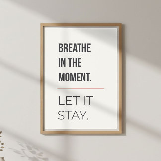 Affiche Calm Meditation Decor, Minimal Mindfulness Quote