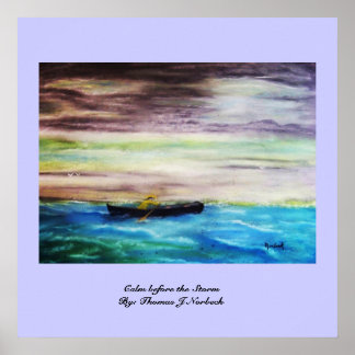 Affiche Calme avant la tempête Par : Thomas J Norbeck