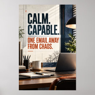 Affiche Calme et Capable à un Email du Chaos Typographie d
