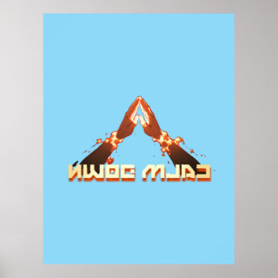 Affiche Calme-Toi ! Typographie inverse de l'image miroir