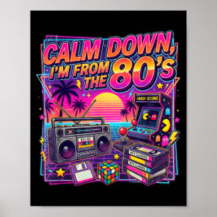 Affiche Calmez-vous, je suis des années 80