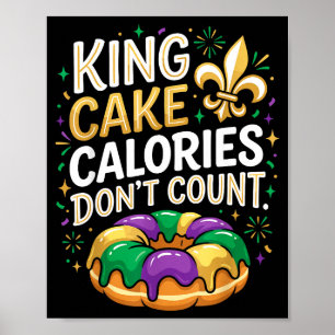 Affiche Calories de King Cake ne comptent pas Carnaval Mar