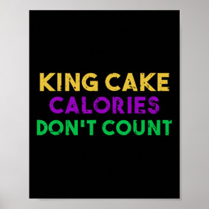 Affiche Calories King Cake ne comptent pas Mardi Gras Boir