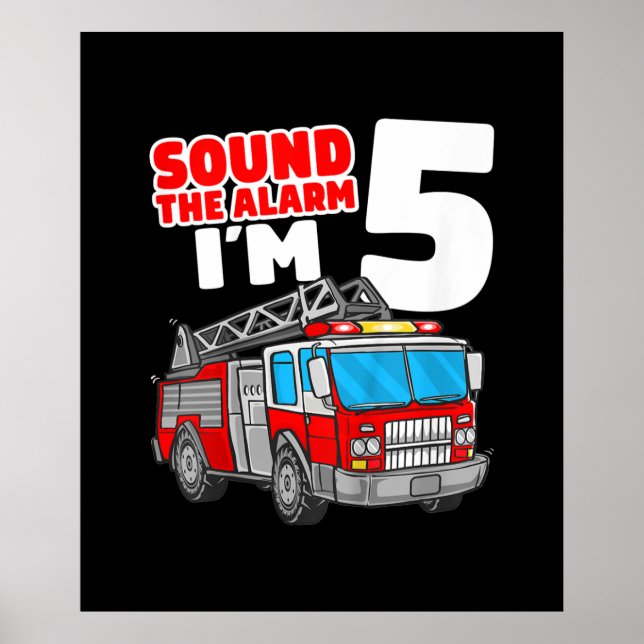 Affiche Camion d'incendie 5 ans pompier 5e anniversaire (Devant)