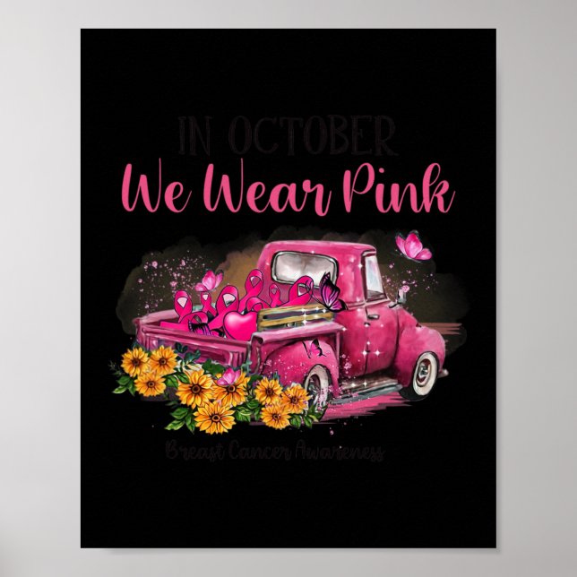 Affiche Camion En Octobre Nous Portons Pink Breast Cancer  (Devant)
