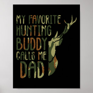 Affiche Camo Favori Chasse Buddy M'Appelle Papa Deer Hunt