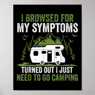 Affiche Camper Mes Symptômes S'Est Révélé Que J'Ai Juste B