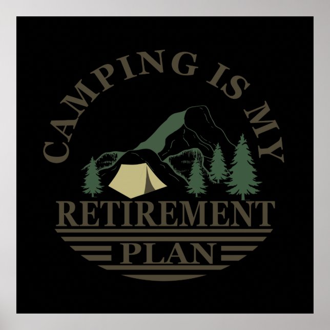 Affiche camping est mon plan de retraite (Devant)