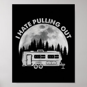 Affiche Camping Je déteste sortir drôle Rétro Vintage exté