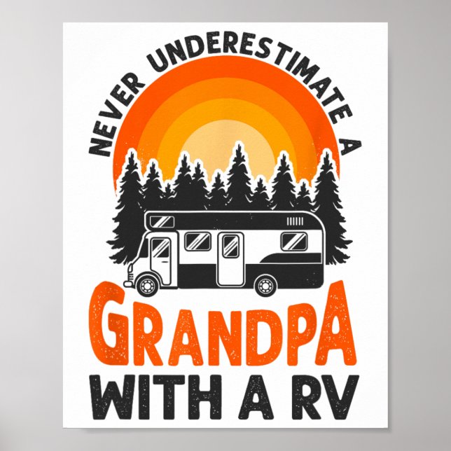 Affiche Camping Ne sous-estimez jamais Papy Rv Camping-car (Devant)