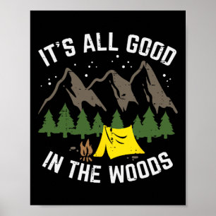 Affiche Camping Tout Va Bien Dans Les Bois Randonnée Campe
