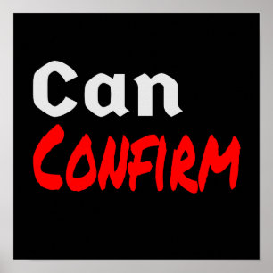 Affiche Can Confirm LetterKenny Funny Humor Canada