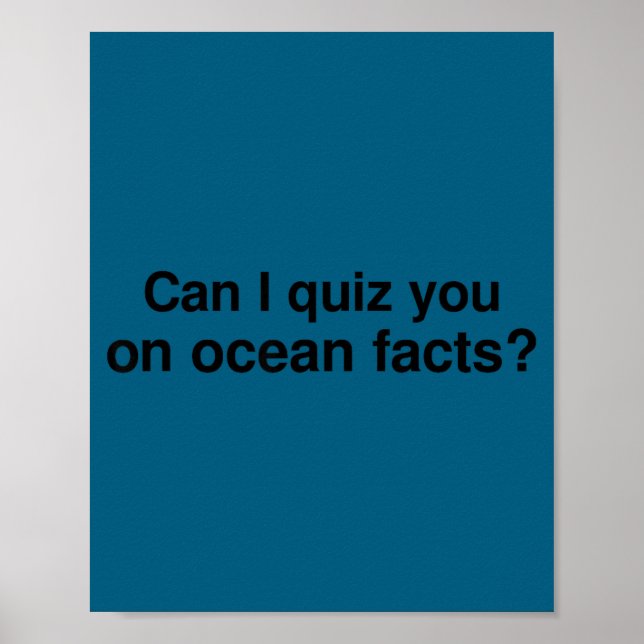 Affiche Can I Quiz You On Ocean Facts  (Devant)