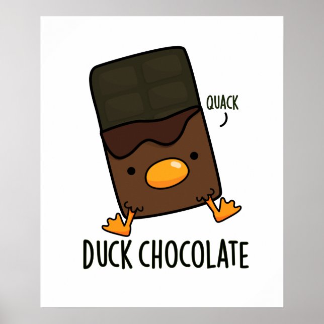 Affiche Canard Chocolat Funny Dark Chocolate Pun (Devant)
