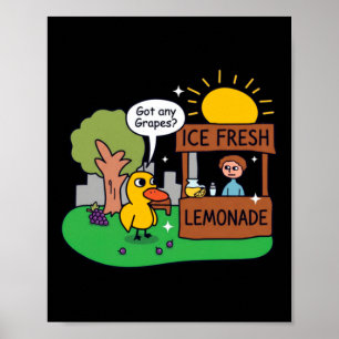 Affiche Canard Demande Des Raisins Étalage De Limonade