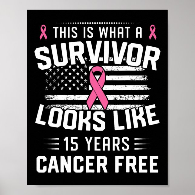 Affiche Cancer 15 Ans Survivant D'Être Cancer Du Sein Pour (Devant)