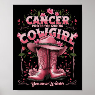 Affiche Cancer A Choisi La Mauvaise Cowgirl Vous Êtes Un G