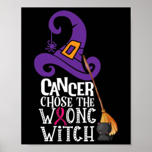 Affiche Cancer Chose The Wrong Witch Breast Cancer Hallowe