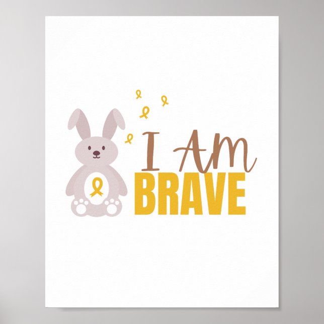 Affiche cancer de l'enfance. Je suis courageux. mignon Pos (Devant)