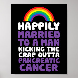 Affiche Cancer du pancréas Gay Mari Soutien Citation Fiote