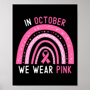 Affiche Cancer Du Sein En Octobre Nous Portons Pink Rainbo