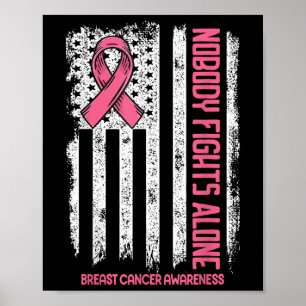Affiche Cancer du sein Personne ne combat seul Cancer du s