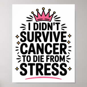 Affiche Cancer mignon Je N'Ai Pas Survécu Au Cancer À Mour