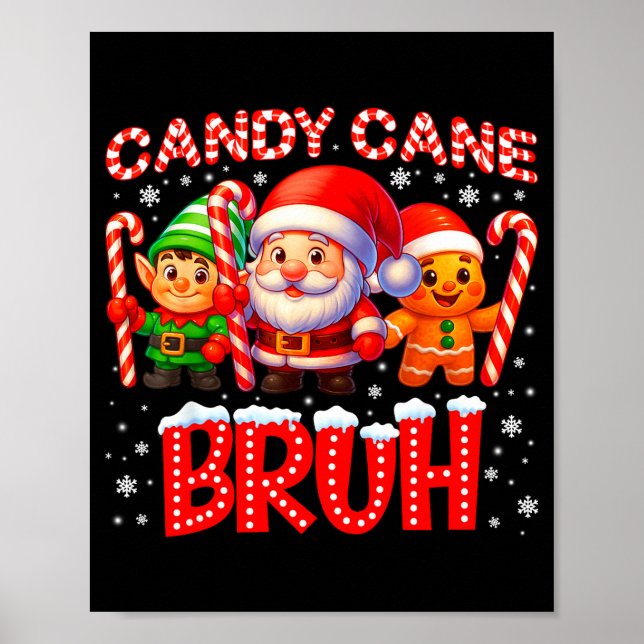 Affiche Candy Cane Bruh Cute Santa Elf Christmas Xmas Boy  (Devant)