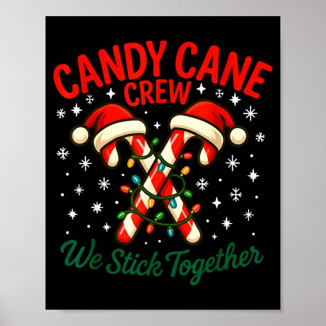 Affiche Candy Cane Crew We Stick Together Christmas Costum (Devant)